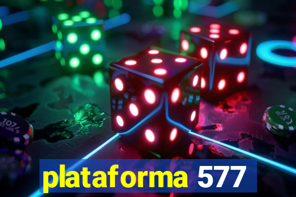 plataforma 577